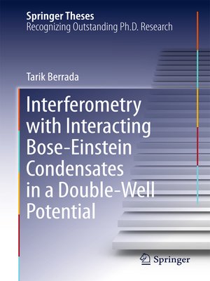 cover image of Interferometry with Interacting Bose-Einstein Condensates in a Double-Well Potential